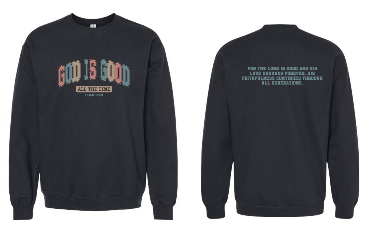Gildan Softstyle - God is Good ALL THE TIME