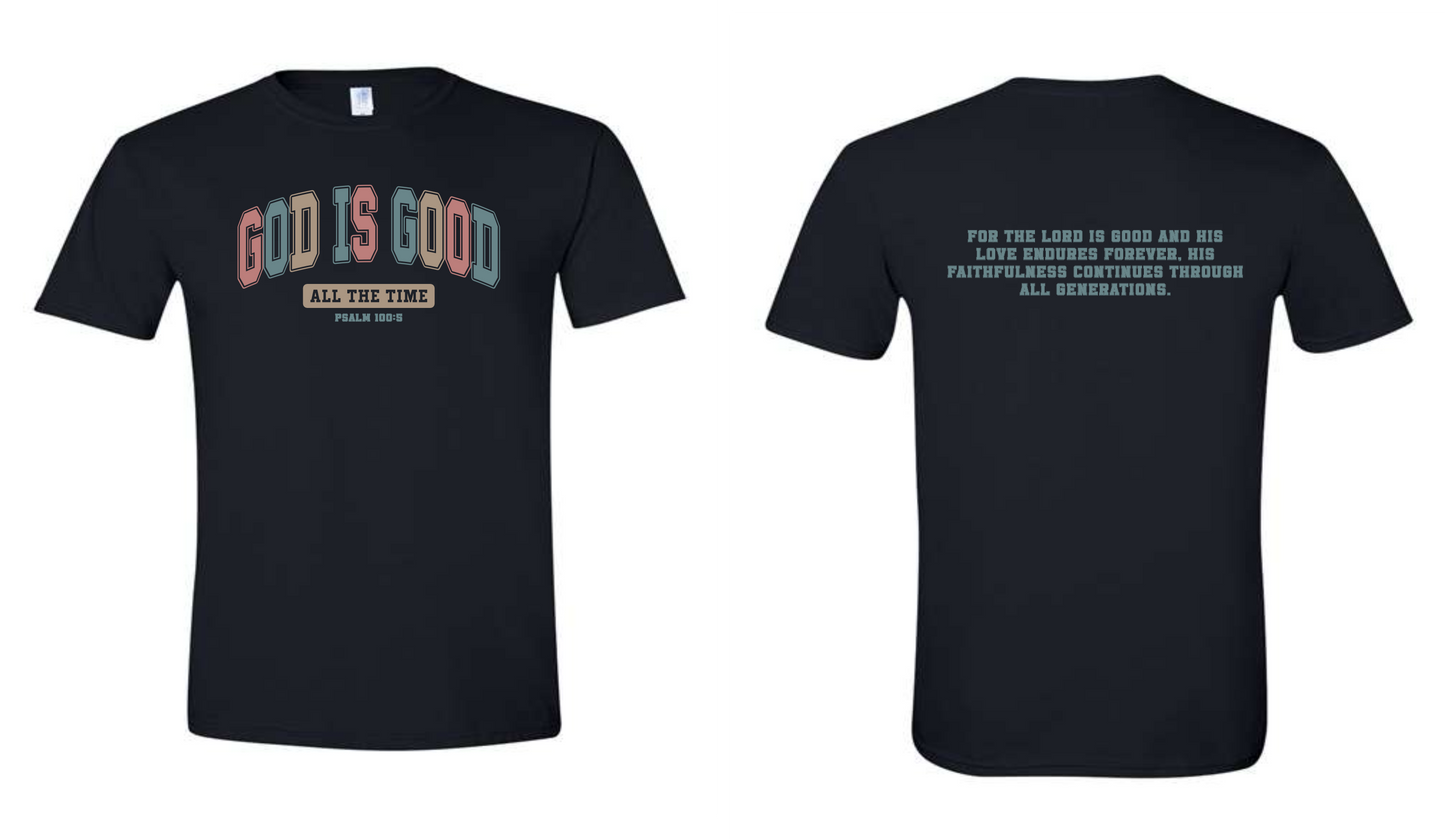 Gildan Softstyle - God is Good ALL THE TIME