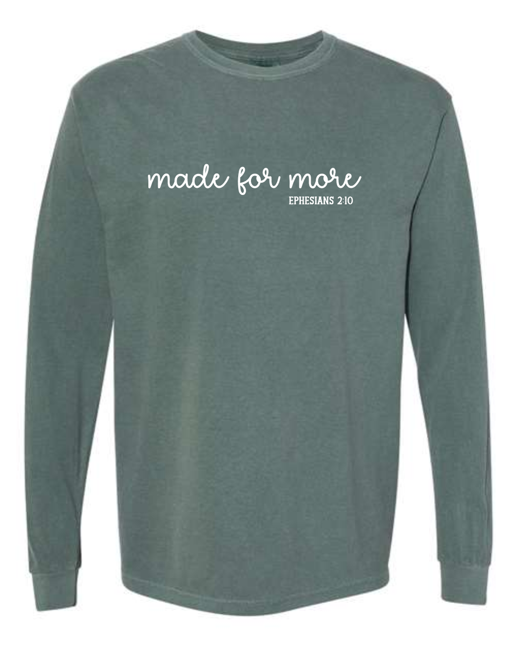 Made for more - Comfort Colors