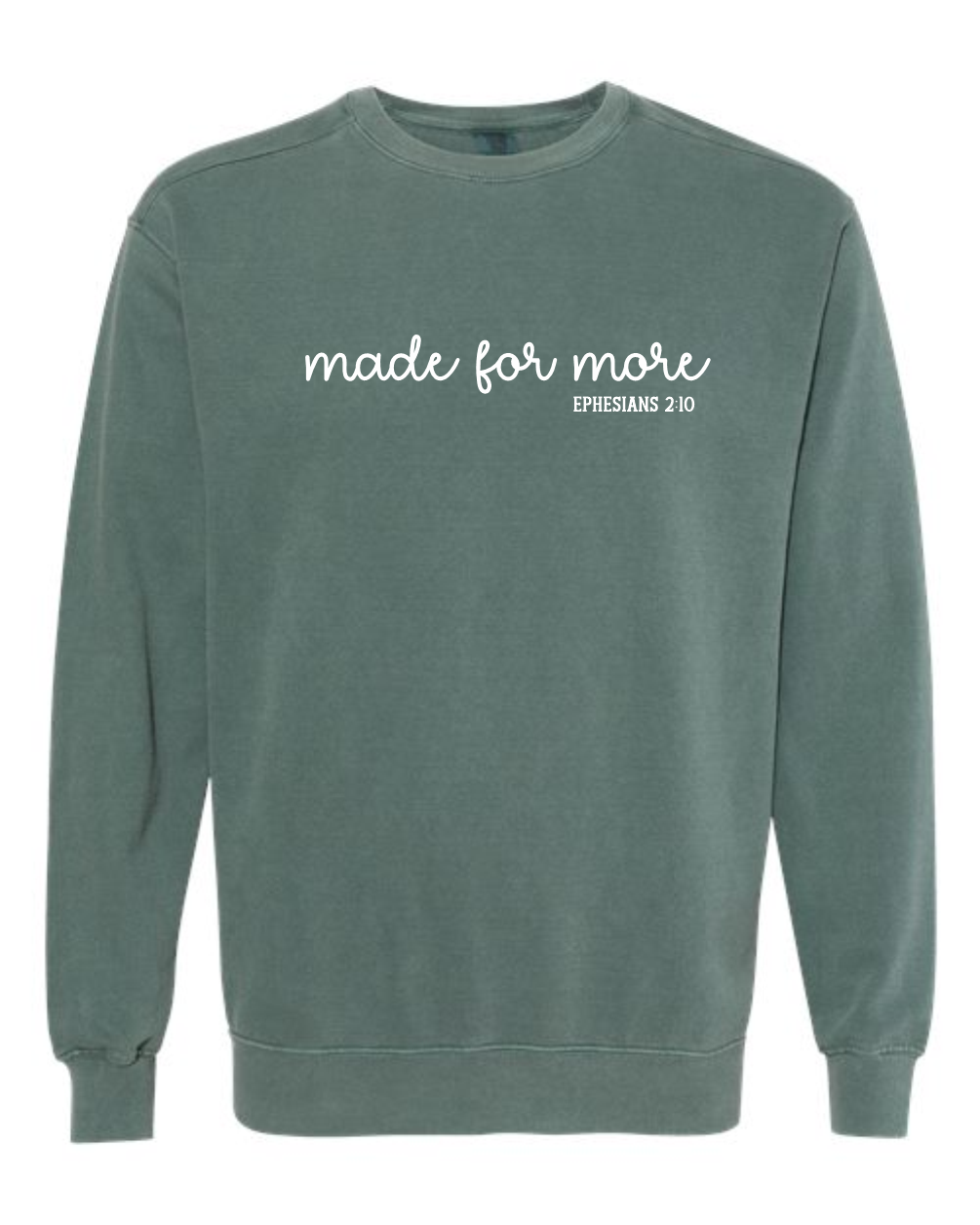 Made for more - Comfort Colors