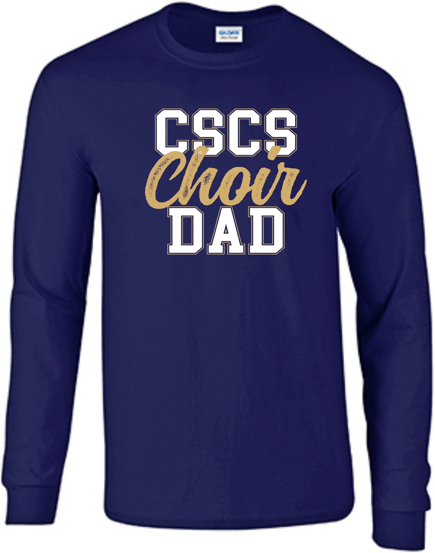 Long Sleeve T-shirt for CSCS DADS!