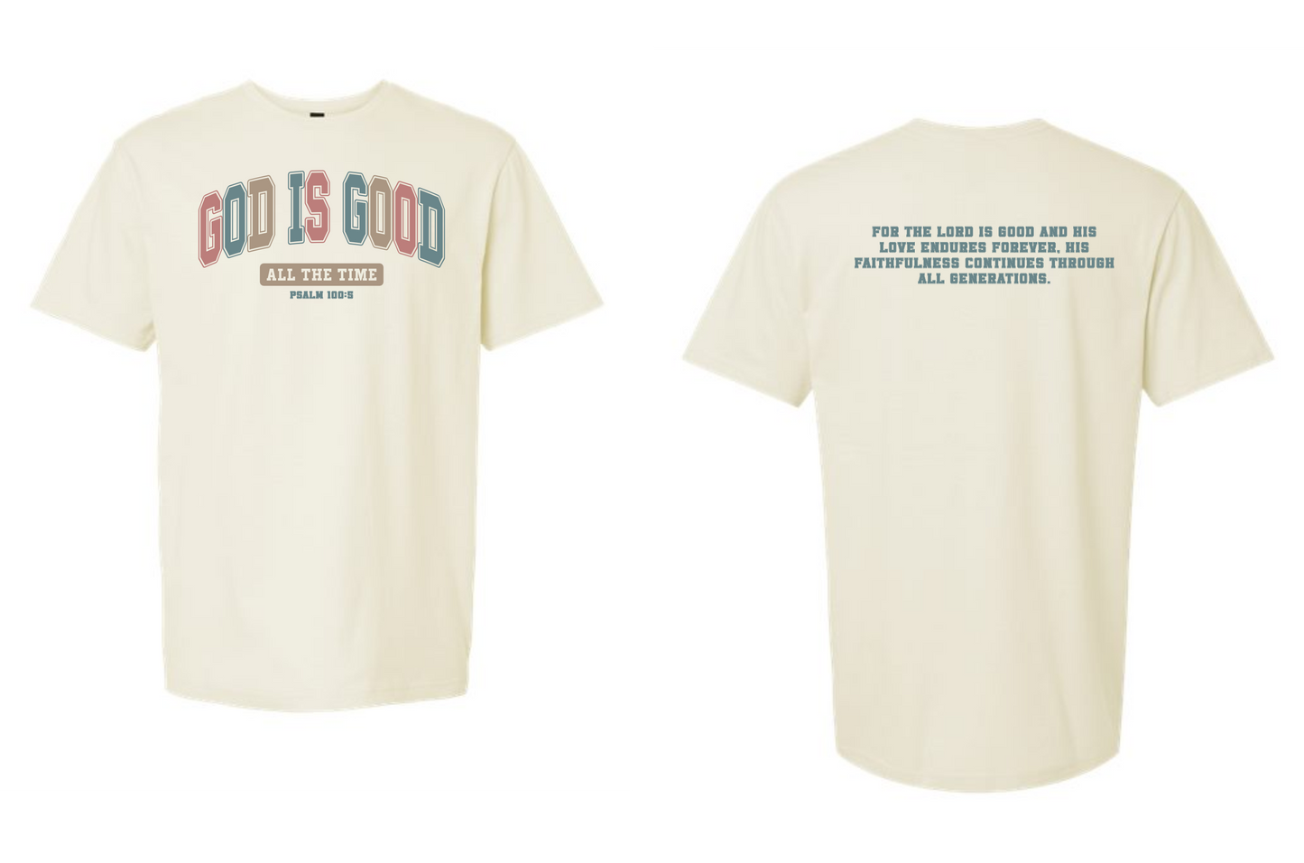 Gildan Softstyle - God is Good ALL THE TIME