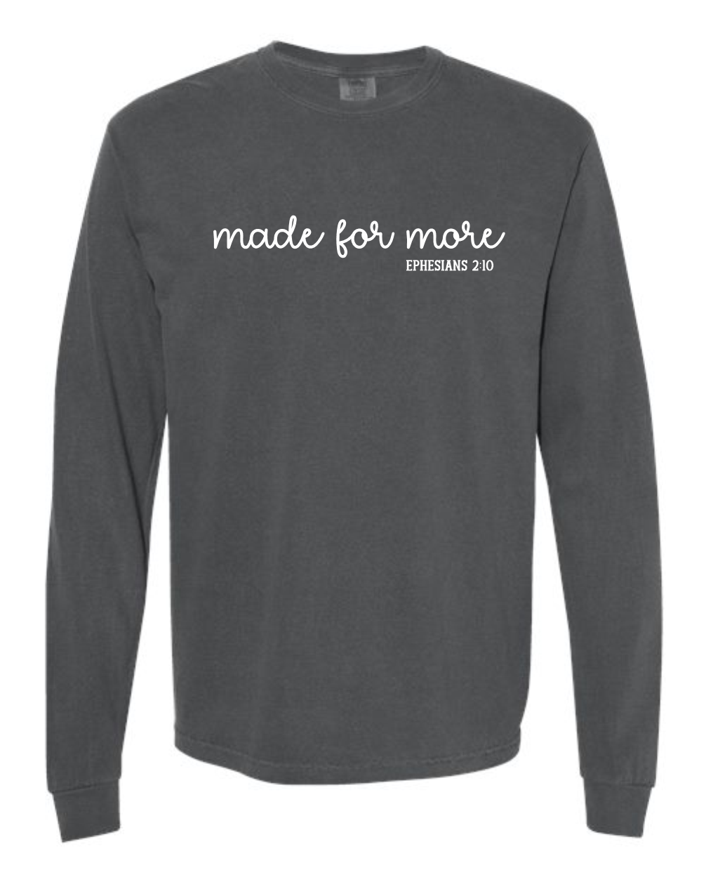 Made for more - Comfort Colors