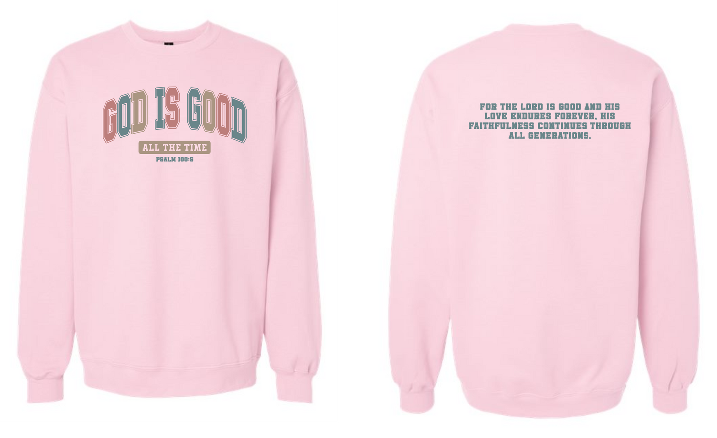 Gildan Softstyle - God is Good ALL THE TIME