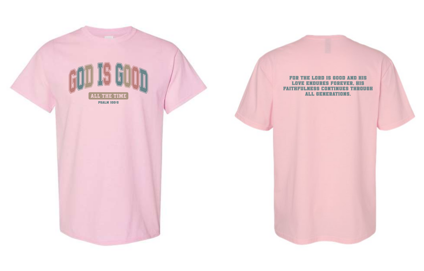 Gildan Softstyle - God is Good ALL THE TIME