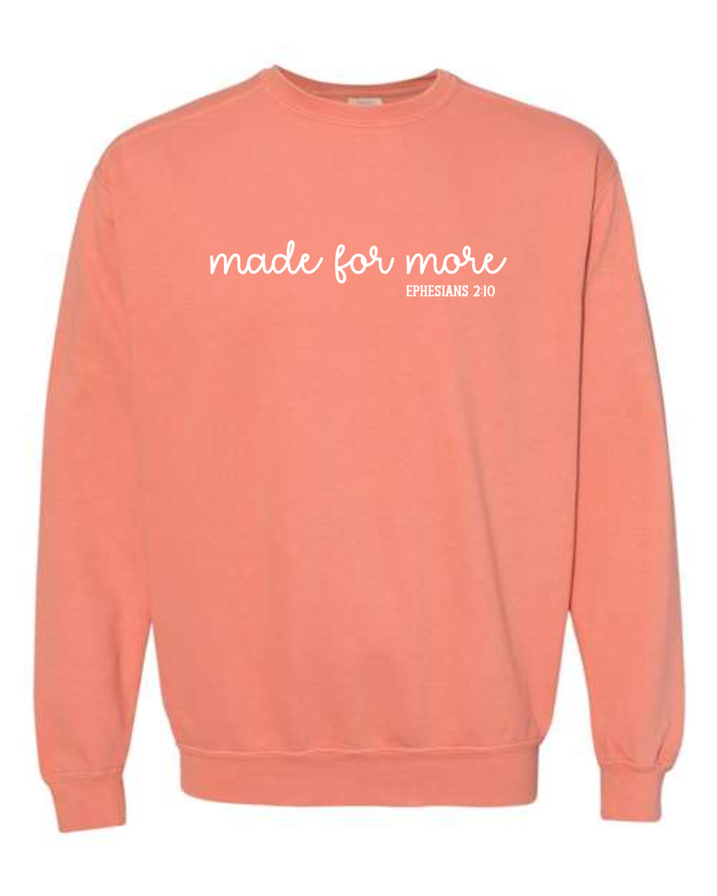 Made for more - Comfort Colors