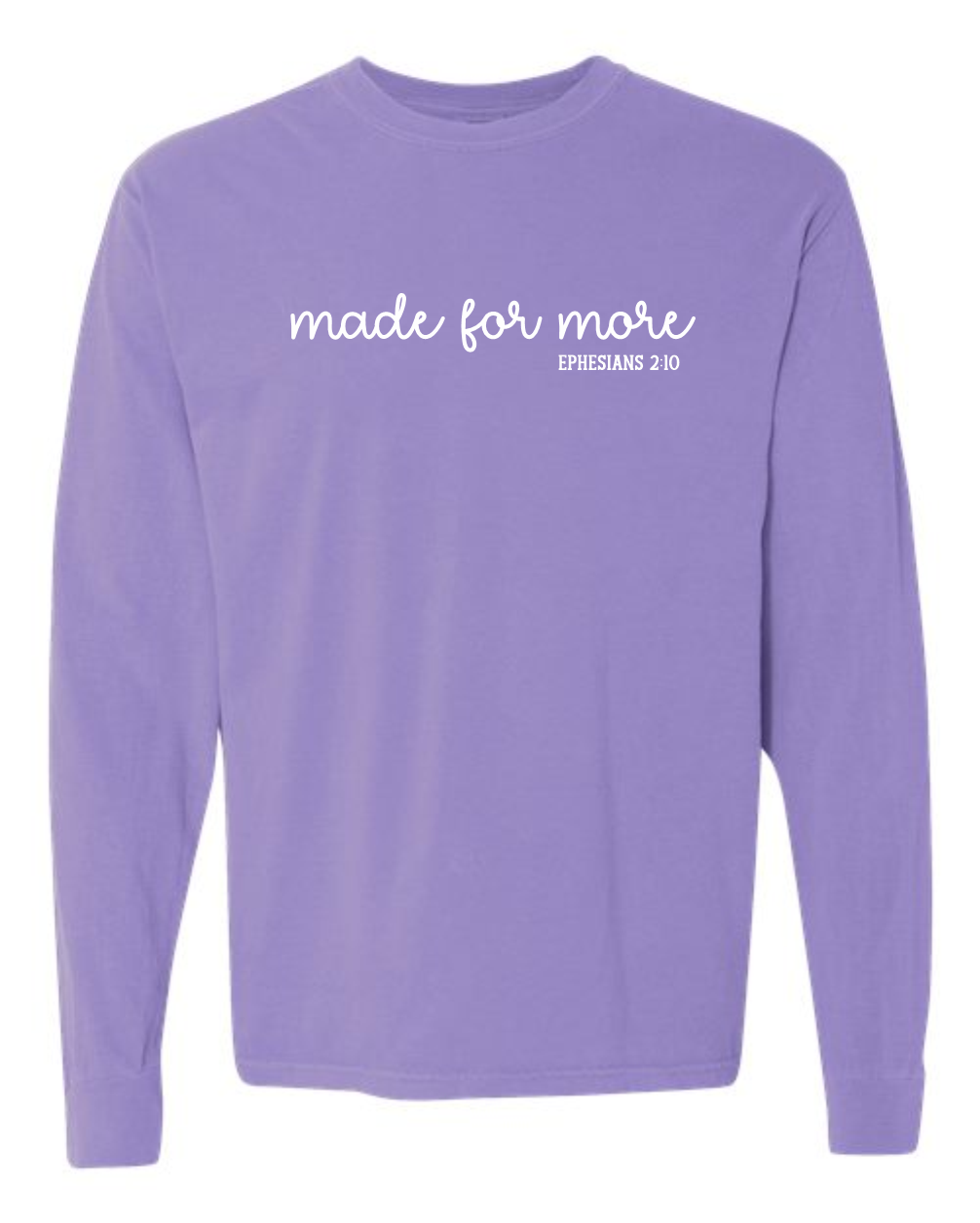 Made for more - Comfort Colors